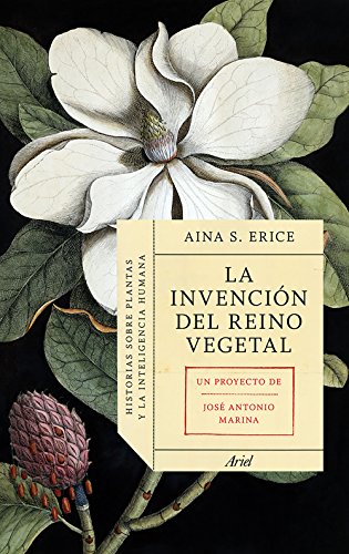 Aina S. Erice-La invención del reino vegetal 