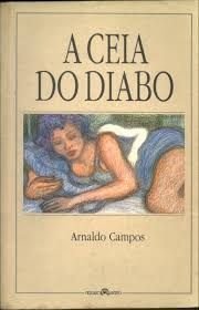 Ceia do diabo - Arnaldo Campos