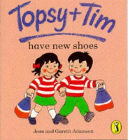 Jean Adamson-Topsy and Tim Have New Shoes (Topsy & Tim Picture Puffins)