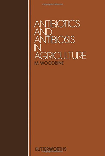 Antibiotics and Antibiosis in Agriculture With Special Reference to Synergism
