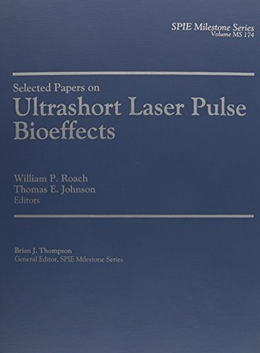 -Selected papers on ultrashort laser pulse bioeffects