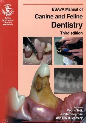 BSAVA Manual of Canine and Feline Dentistry - David A Crossley
