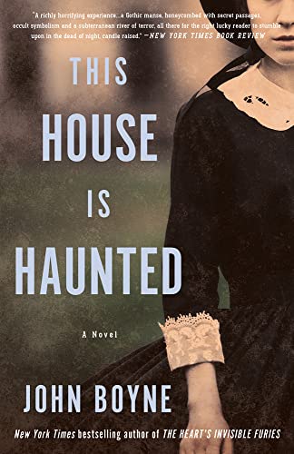 John Boyne-This House is Haunted