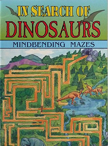 In Search of Dinosaurs - Kathy B. Smith