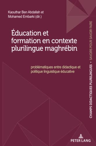 Kaouthar Ben Abdallah-Éducation et Formation en Contexte Plurilingue Maghrébin