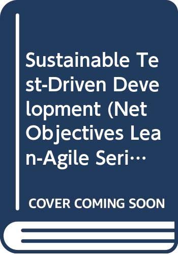 Scott Bain-Sustainable Test-Driven Development