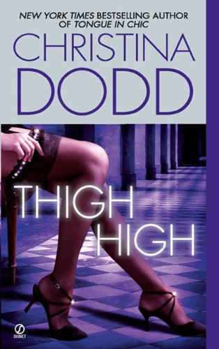 Christina Dodd-Thigh High.