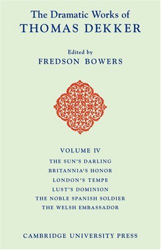 Fredson Bowers-Dramatic Works of Thomas Dekker