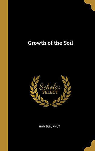 Knut Hamsun-Growth of the Soil