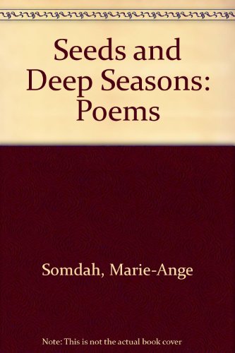 Seeds & deep seasons - Marie-Ange Somdah