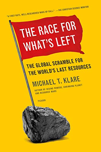 Michael T. Klare-The Race for What's Left