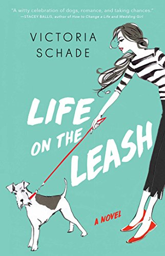 Life on the leash - Victoria Schade
