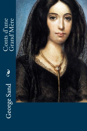 George Sand-Conts d'une Grand'Mère