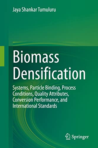 Jaya Shankar Tumuluru-Biomass Densification