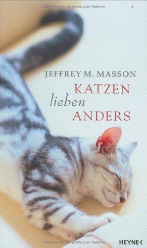 Jeffrey M. Masson-Katzen lieben anders.