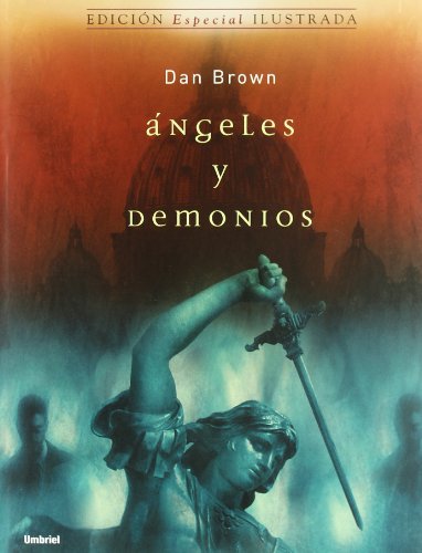 Angeles y Demonios/Angels and Demons - Dan Brown