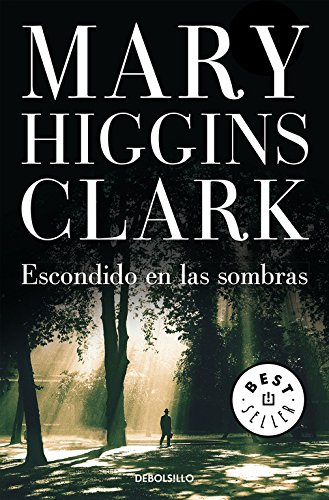 Mary Higgins Clark-Escondido en las sombras/ Nighttime is my Time (Best Seller)