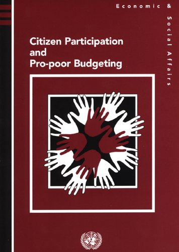 United Nations.Department of Economic and Social Affairs-Citizen Participation And Pro-poor Budgeting