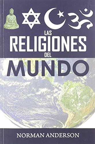 Las Religiones del Mundo - Norman Anderson