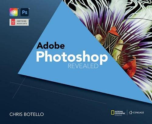 Chris Botello-Adobe Photoshop Creative Cloud Revealed, 2nd Edition