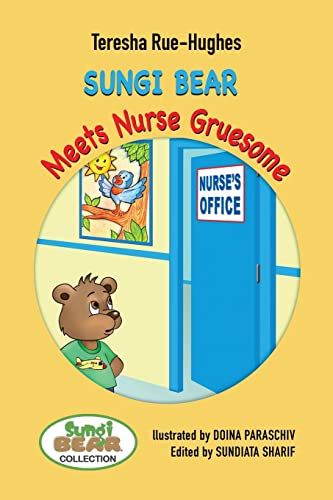 Sundiata Sharif-Sungi Bear Meets Nurse Gruesome