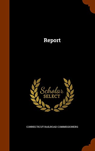 Connecticut Railroad Commissioners-Report