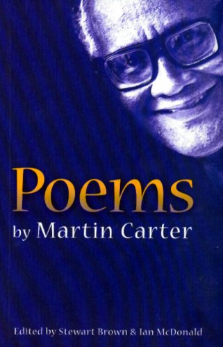 Martin Carter-Poems by Martin Carter (Macmillan Caribbean Writers Series)