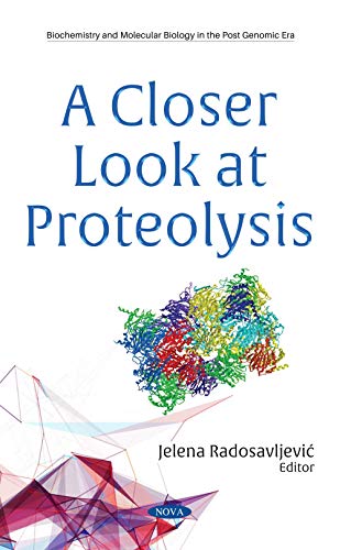 Closer Look at Proteolysis - Jelena Radosavljevic