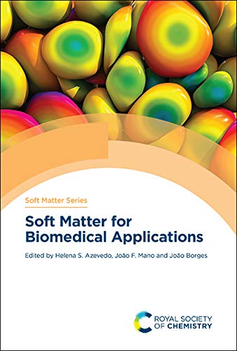 Helena S. Azevedo-Soft Matter for Biomedical Applications