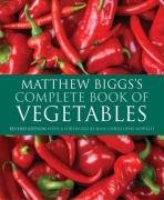 Matthew Biggs-Complete book of vegetables