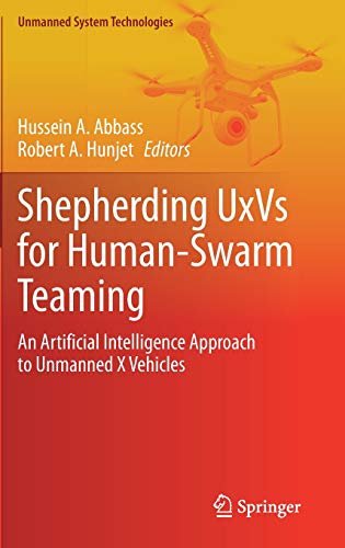 Shepherding Uxvs for Human-Swarm Teaming - Hussein A. Abbass