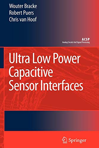 Wouter Bracke-Ultra Low Power Capacitive Sensor Interfaces
