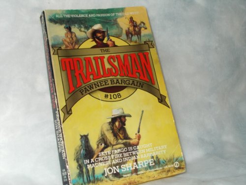 Jon Sharpe-Trailslman 108: Pawnee Bargain