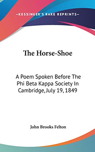 John Brooks Felton-The Horse-Shoe