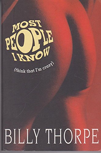 Most people I know (think that I'm crazy)