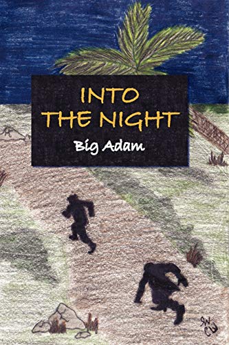 Big Adam-Into the Night