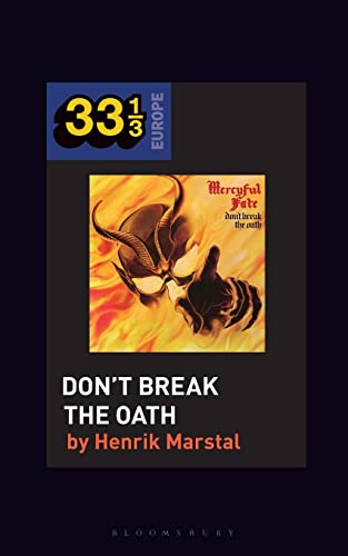 Mercyful Fate's Don't Break the Oath - Henrik Marstal