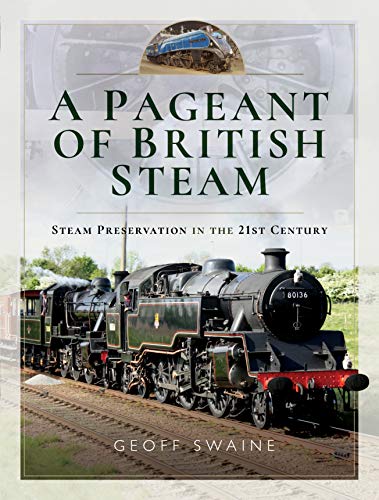 A Pageant of British Steam - Geoff Swaine