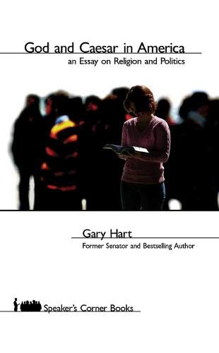 Gary Hart-God and Caesar in America
