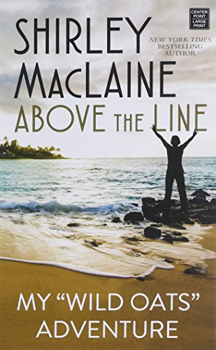 Above the line - Shirley MacLaine