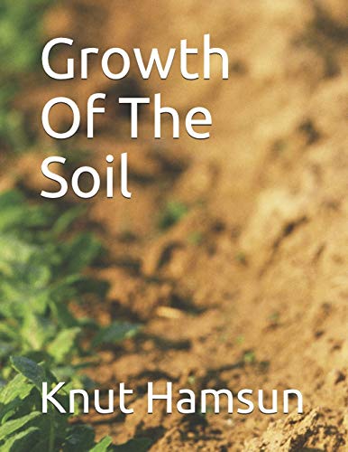 Knut Hamsun-Growth Of The Soil