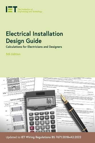 The Institution of Engineering and Technology-Electrical Installation Design Guide