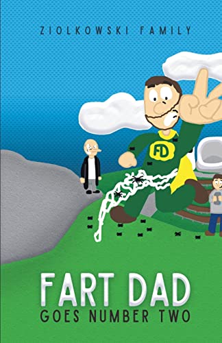 Fart Dad Goes Number Two - Ziolkowski Family