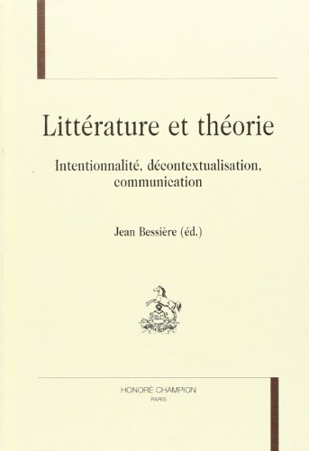 Littérature et théorie - Jean Bessière