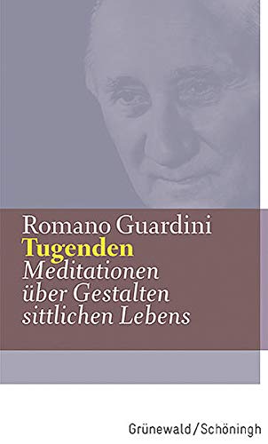 Romano Guardini-Tugenden