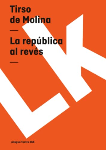 Tirso De Molina-La Republica Al Reves/ The Reverse Republic (Diferencias)
