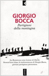 Giorgio Bocca-Partigiani della montagna