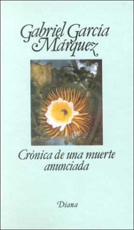 Gabriel García Márquez-Crónica de una muerte anunciada
