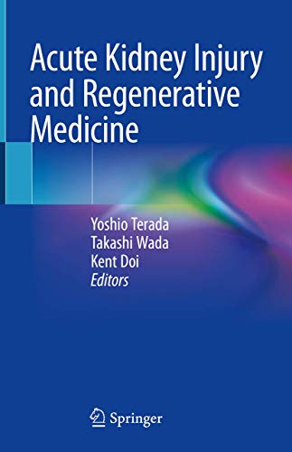 Acute Kidney Injury and Regenerative Medicine - Yoshio Terada