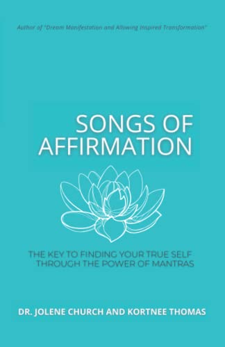 Songs of Affirmation - Dr Jolene Church